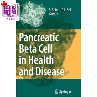 海外直订Pancreatic Beta Cell in Health and Disease 健康与疾病中的胰腺β细胞