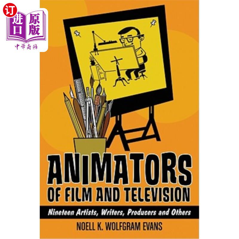 海外直订Animators of Film and Television: Nineteen Artists, Writers, Producers and Other 电影和电视动画师：十九位艺