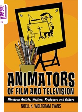 海外直订Animators of Film and Television: Nineteen Artists, Writers, Producers and Other 电影和电视动画师：十九位艺