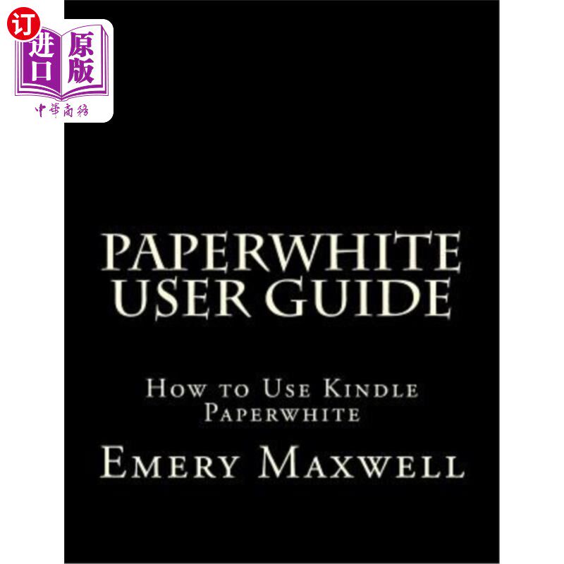 guide: how to use kindle paperwhite paperwhite用户指南:如何使用