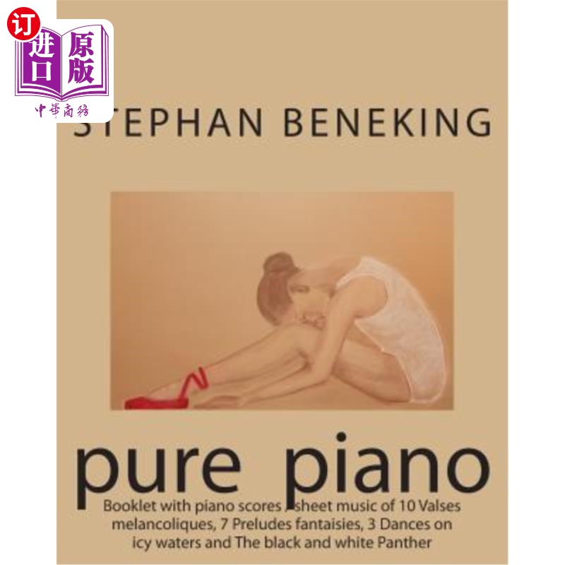 海外直订Beneking: Booklet with piano scores/ sheet music of 10 Valses melancoliques, 7恩惠：小册子，配有钢琴乐谱