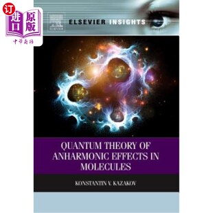 海外直订Quantum Theory of Anharmonic Effects in Molecules 分子非简谐效应的量子理论