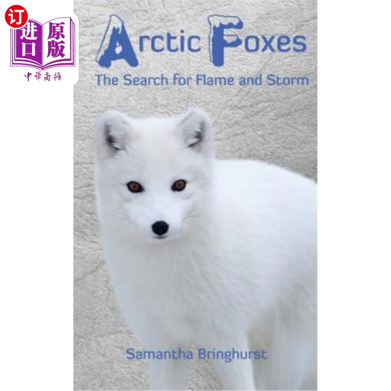 海外直订Arctic Foxes: Search for Storm a