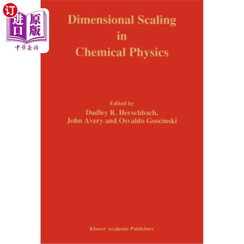 海外直订Dimensional Scaling in Chemical Physics 化学物理中的维标度