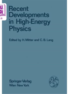 海外直订Recent Developments in High-Energy Physics 高能物理的新进展