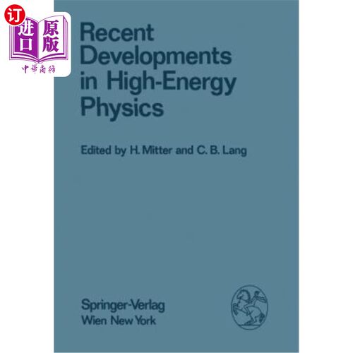 海外直订Recent Developments in High-Energy Physics 高能物理的新进展