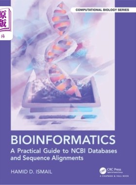 海外直订Bioinformatics: A Practical Guide to Ncbi Databases and Sequence Alignments 生物信息学:Ncbi数据库和序列比对