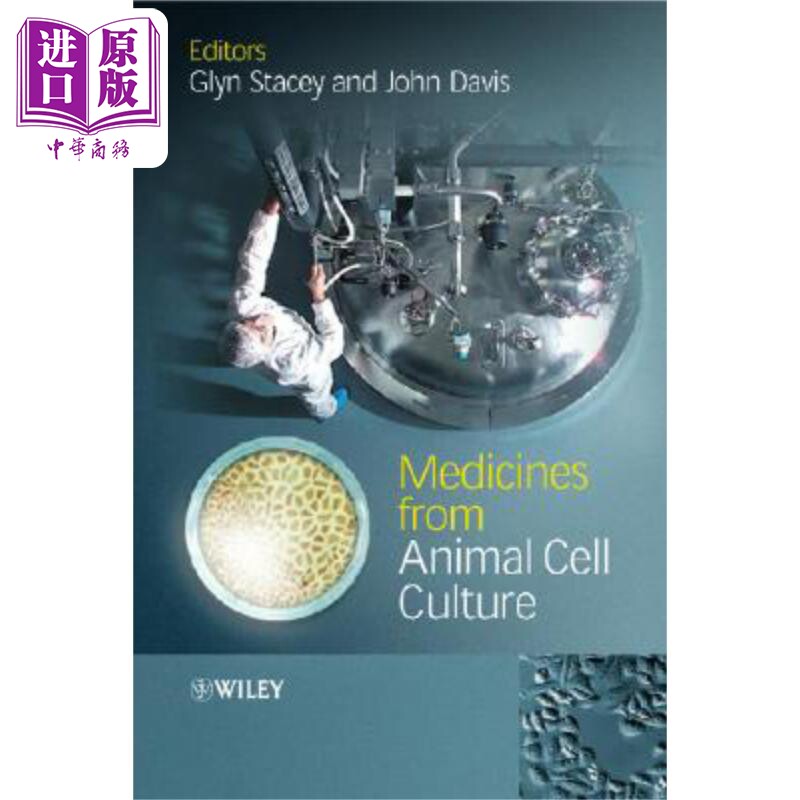 现货 源自动物细胞培养的医药 Medicines From Animal Cell Culture Glyn N. Stacey 英文原版 wiley