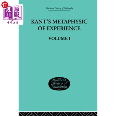 海外直订Kant's Metaphysic of Experience 康德的经验形而上学