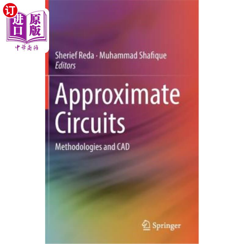 海外直订Approximate Circuits: Methodologies and CAD 近似电路：方法论和CAD