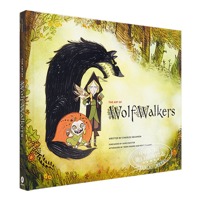 狼行者 动画电影艺术设定集 英文原版 The Art of WolfWalkers Charles Solomon James Baxter【中商原版】