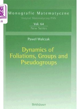 海外直订Dynamics of Foliations, Groups and Pseudogroups 叶理、群和假群的动力学