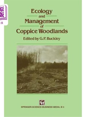 海外直订Ecology and Management of Coppice Woodlands 矮林的生态与管理