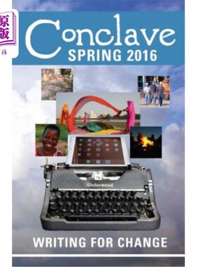 海外直订Conclave (Spring 2016): Writing for Change 秘密会议（2016年春季）：为变革而写作