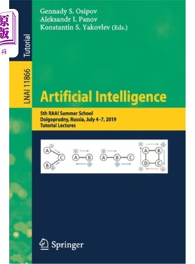 海外直订Artificial Intelligence: 5th Raai Summer School, Dolgoprudny, Russia, July 4-7,  人工智能：俄罗斯多尔戈普鲁
