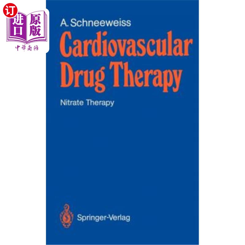 海外直订医药图书Cardiovascular Drug Therapy: Nitrate Therapy 心血管药物治疗:硝酸盐治疗