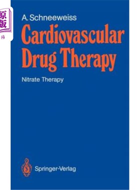 海外直订医药图书Cardiovascular Drug Therapy: Nitrate Therapy 心血管药物治疗:硝酸盐治疗