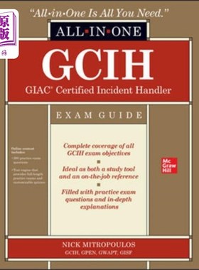 海外直订GCIH GIAC Certified Incident Handler All-in-One ... GCIH GIAC认证事件处理人员一体化考试指南
