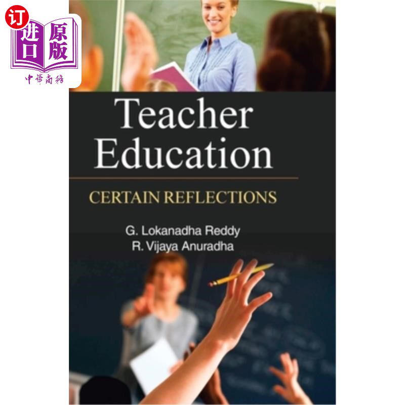 海外直订Teacher Education: Certain Reflections 教师教育：若干思考