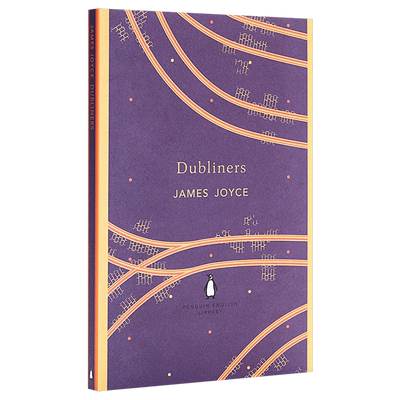 【中商原版】都柏林人 英文原版 Dubliners 乔伊斯 James Joyce 企鹅经典