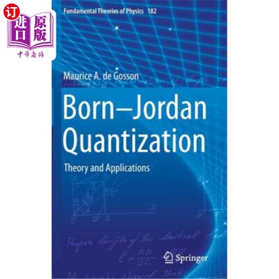 海外直订Born-Jordan Quantization: Theory and Applications Born-Jordan量子化：理论与应用