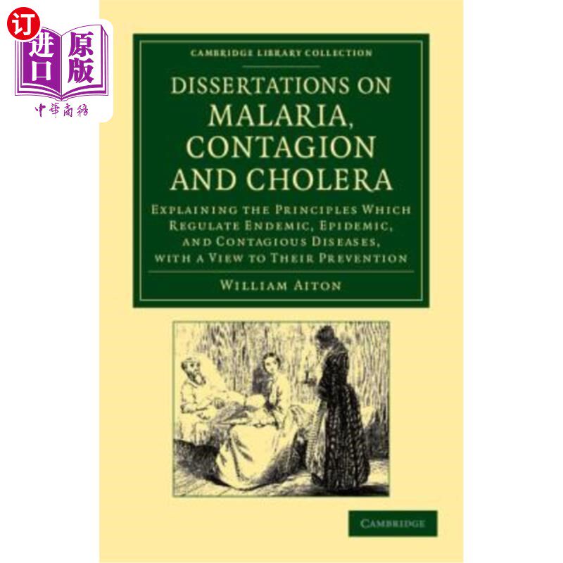 海外直订医药图书Dissertations on Malaria, Contagion and Cholera: Explaining the Principles Which 疟疾、传染病和霍乱