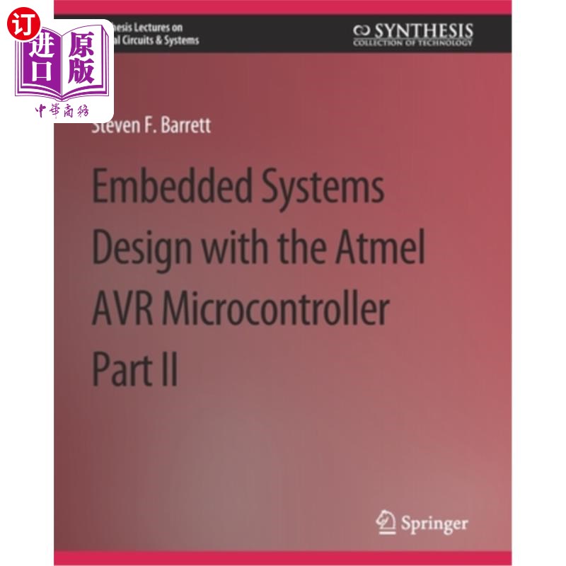 海外直订Embedded System Design with the Atmel AVR Microcontroller II 基于Atmel AVR单片机的嵌入式系统设计