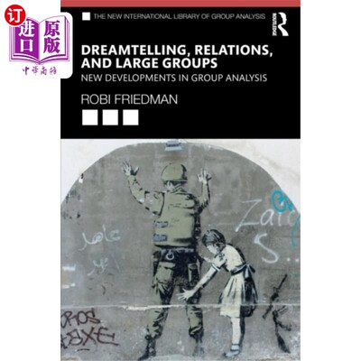 海外直订Dreamtelling, Relations, and Large Groups 梦境，关系和大群体