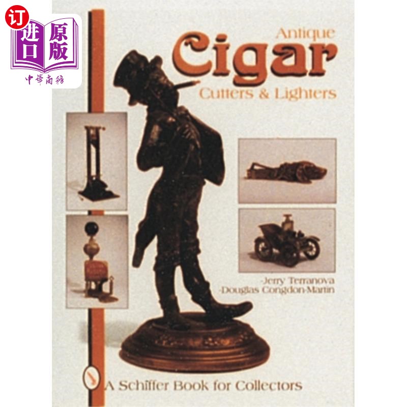 海外直订Antique Cigar Cutters and Lighters 古董雪茄切割机和打火机
