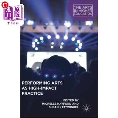 海外直订Performing Arts as High-Impact Practice 表演艺术作为高影响的实践