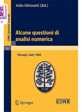 海外直订Alcune Questioni Di Analisi Numerica: Lectures Given at a Summer School of the C Alcune Que