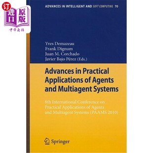 海外直订Advances in Practical Applications of Agents and Multiagent Systems: 8th Interna 智能体和多智能体系统的实际