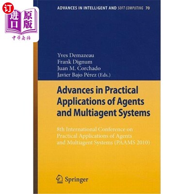 海外直订Advances in Practical Applications of Agents and Multiagent Systems: 8th Interna 智能体和多智能体系统的实际