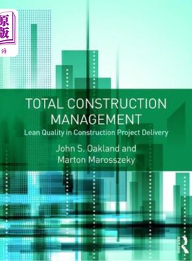 海外直订Total Construction Management: Lean Quality in Construction Project Delivery 全面施工管理:工程项目交付中的