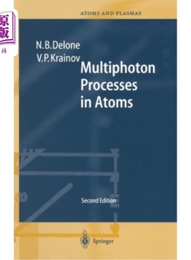 海外直订Multiphoton Processes in Atoms 原子中的多光子过程