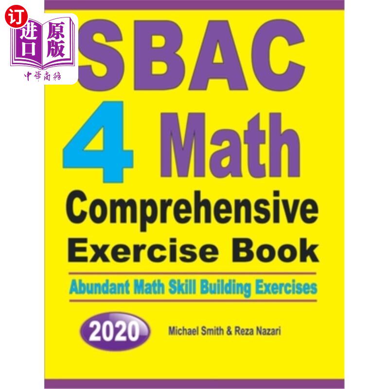 海外直订SBAC 4 Math Comprehensive Exercise Book: Abundant Math Skill Building Exercises SBAC 4数学综合练习册：丰富