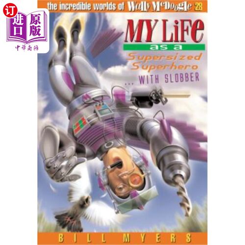 海外直订My Life as a Supersized Superhero with Slobber: 28 我的生活是一个超级英雄与流口水:28