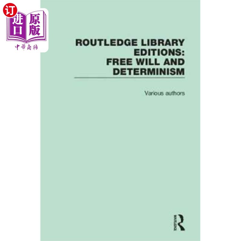 海外直订Routledge Library Editions: Free Will and Determ...劳特利奇图书馆版:自由意志与决定论