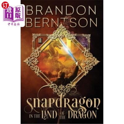 海外直订Snapdragon Book II: In the Land of the Dragon Snapdragon第2册：龙之国