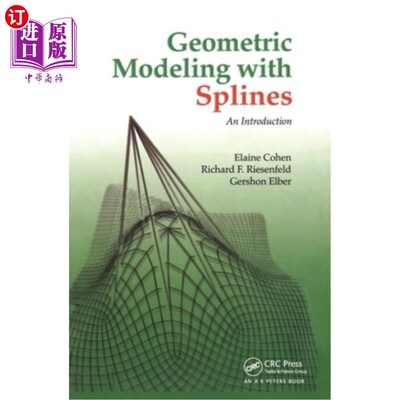 海外直订Geometric Modeling with Splines: An Introduction 样条曲线几何造型简介