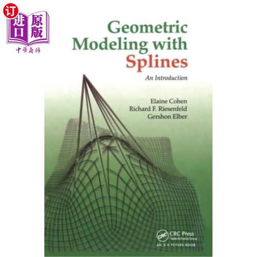 海外直订Geometric Modeling with Splines: An Introduction 样条曲线几何造型简介
