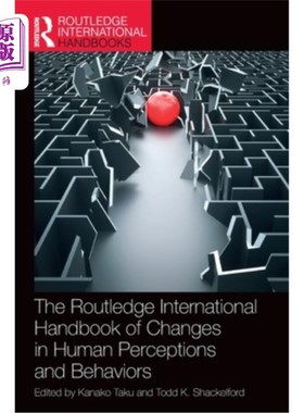 海外直订The Routledge International Handbook of Changes in Human Perceptions and Behavio 《劳特利奇国际人类感知和行