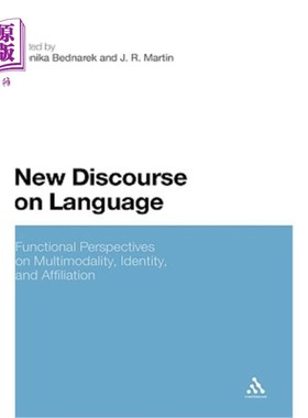 海外直订New Discourse on Language: Functional Perspectives on Multimodality, Identity, a 语言新话语：多模态、身份和