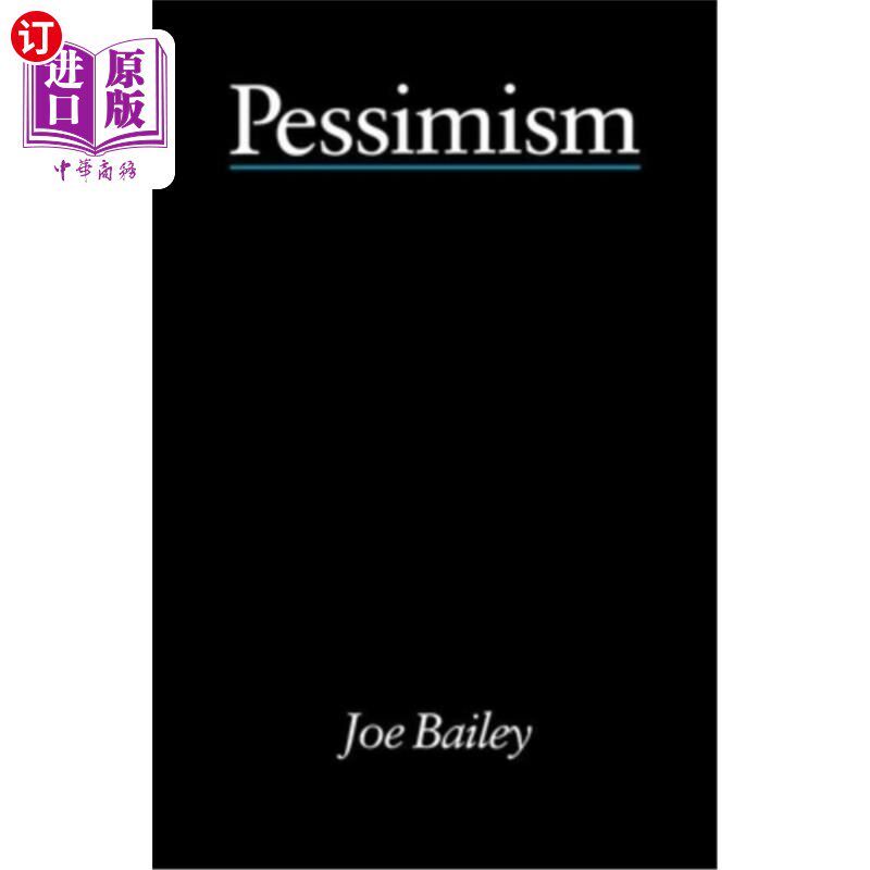 海外直订Pessimism - Bailey 悲观主义-贝利