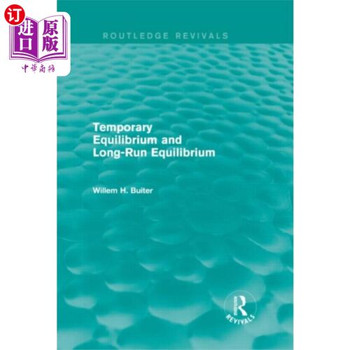 海外直订Temporary Equilibrium and Long-Run Equilibrium 临时均衡与长期均衡