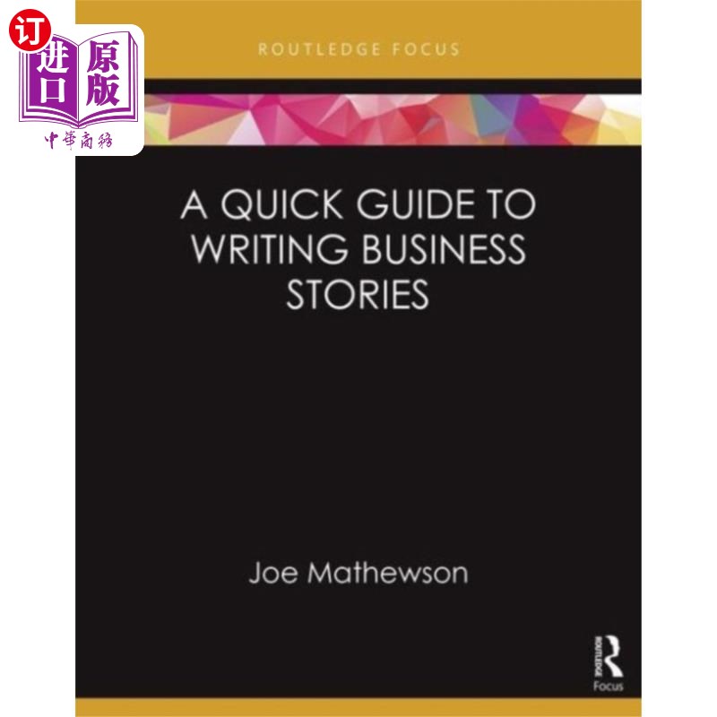 海外直订Quick Guide to Writing Business Stories 商业故事写作快速指南