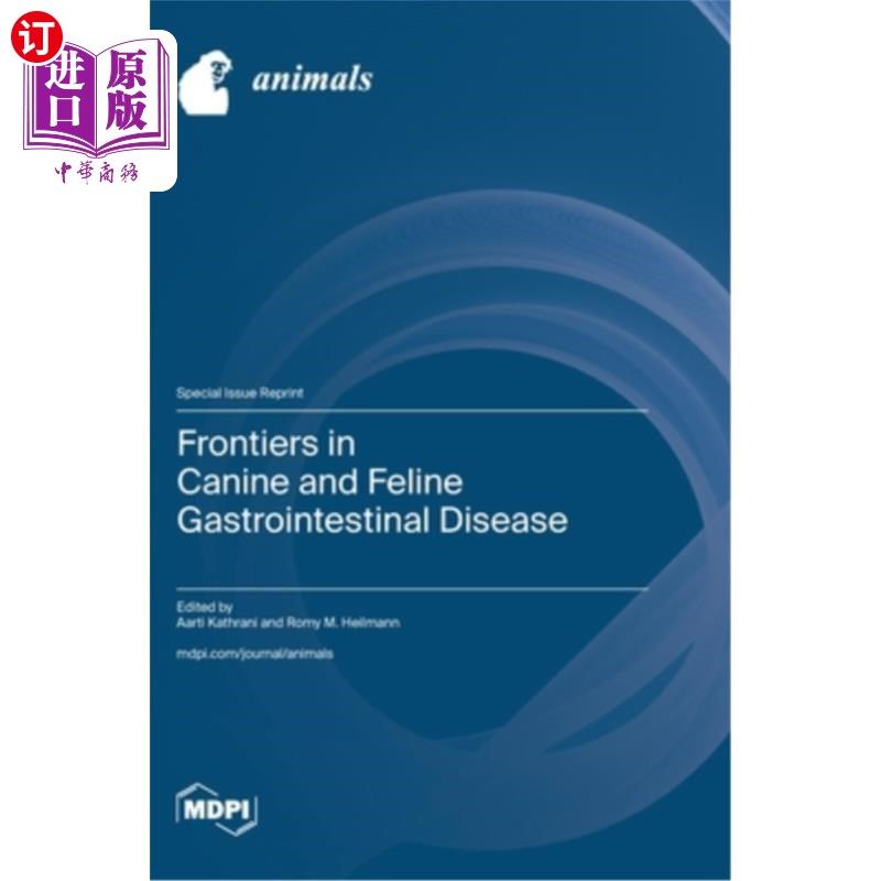 海外直订Frontiers in Canine and Feline Gastrointestinal Disease 犬猫胃肠疾病前沿