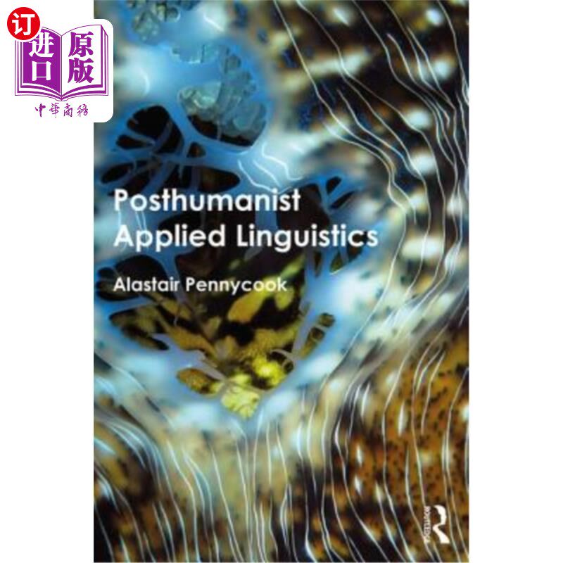 海外直订Posthumanist Applied Linguistics 后人文主义应用语言学