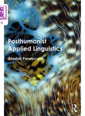 海外直订Posthumanist Applied Linguistics 后人文主义应用语言学