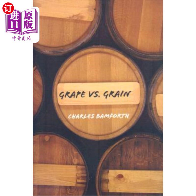 海外直订Grape vs. Grain 葡萄与谷物:葡萄酒和啤酒的历史、技术和社会比较